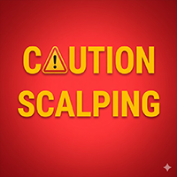 Caution Scalping